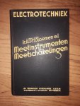 Bloemen, Ir. A. F. P. H. - Electrotechniek. Meetinstrumenten en Meetschakkelingen. (voor middelbaar techn. onderwijs en zelfstudie)