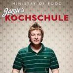 Jamie Oliver - Jamies Kochschule