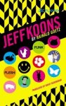 Rainald Goetz - Jeff Koons - ATC Presents