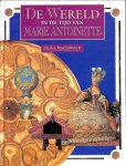 Fiona Macdonald - De wereld in de tijd van Marie antoinette