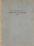 Werumeus Buning, J.W.F. - De ware geschiedenis van Tristan en Isolde. In het kort naverteld door J.W.F. Werumeus Buning met de houtsneden uit het oude volksboek van 1484
