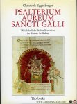 Eggenberger, Christoph - Psalterium aureum Sancti Galli. Mittelalterliche Psalterillustration im Kloster St. Gallen.