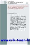 J.-Y. Casanova; - Historiographie et litterature au XVIe siecle en Provence: l'oeuvre de Jean de Nostredame,