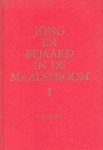 Jasperse, P. - Jong en bejaard in de maalstroom. Deel 1