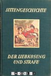 Leo Schidrowitz - Sittengeschichte der liebkosung und strafe