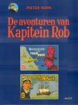 Kuhn, Pieter - De Avonturen van Kapitein Rob deel 23, Het Mysterie van Tulip Rock & Het Spookschip van Hellwick, herdruk twee verhalen, softcover, gave staat