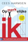 Cees Harmsen - Opmerkelijke ik