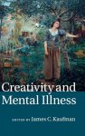 James C. Kaufman - Creativity and Mental Illness