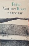 Rosei - Van hier naar daar