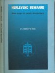 Boas, Drs. Henriëtte - Herlevend Bewaard: Aren lezen in joods Amsterdam