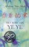 A.Y. Mah - Het boek van Ye Ye