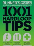  - Runner's world 1001 hardlooptips