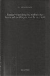 A. Holleman - Schadevergoeding bij rechtmatige bestuurshandelingen van de overheid. Diss.