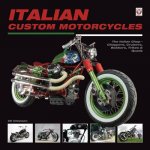 Uli Cloesen 172790 - Italian Custom Motorcycles The Italian Chop - Choppers, Cruisers, Bobbers, Trikes & Quads
