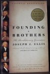 Ellis, Joseph J. - Founding Brothers / The Revolutionary Generation