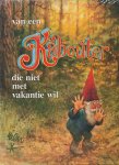 Poortvliet, Rien - Van een kabouter die niet met vakantie wil. Inclusief 12 papieren placemats + 8 kinderparty uitnodigingskaarten. Poortvliet, Rien - Van een kabouter die niet met vakantie wil. Inclusief 12 papieren placemats + 8 kinderparty uitnodigingskaarten.