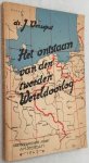 Verseput, J., - Het ontstaan van den Tweeden Wereldoorlog