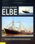 Maij van Walsum, Y.J.A.T. - Zeesleper Elbe Van woeste zeeen naar rustiger vaarwater