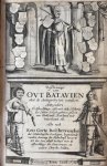 Scriverius, Petrus & J. Duym - [Dutch History, 1646] Beschrivinge van Out Batavien met de antiquiteyten van dien [...] als oock corte beschrivinghe der Nederlandsche oorlogen, Amsterdam, Broer Jansz 1646, (14)+442+320 pp. .
