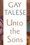 Gay Talese - Unto the Sons