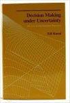 Karni, Edi. - Decision making under uncertainty :  the case of state-dependent preferences.