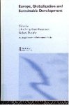 Barry, John - Europe, Globalization and Sustainable Development.