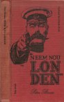 Brusse Peter  De illustraties werden verzameld door de auteur  en de fotos zijn van Oscar van Alphen en Klaas Gubbels - Neem nou Londen