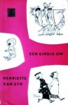 Eyk, Henriëtte van - Een eindje om