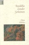Ayya Khema - Boeddha zonder geheimen