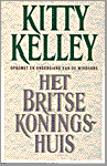 Kelley, Kitty - Het Britse koningshuis / opkomst en ondergang van de Windsors