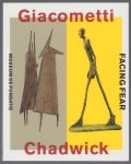Giacometti, Alberto - Giacometti Chadwick, facing fear