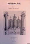 Timmer, Victor & Ton van Eck - Abraham zien en andere artikelen over het orgel Timmer, Victor & Ton van Eck - Abraham zien en andere artikelen over het orgel