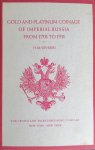Severin, H.M. - Gold and platiunum coinage of imperial Russia from 1701 tot 1911