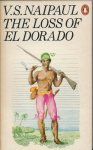 Naipaul, V.S. - The loss of El Dorado Naipaul, V.S. - The loss of El Dorado