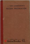 Lodenstein [Lodensteyn, Lodensteijn], Jodocus van - Negen predikatiën
