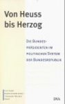Jäckel, Eberhard. e.a. - Von Heuss bis Herzog, Die bundespräsidenten im politischen system der bundesrepublik
