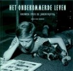 R. Bouber - Het onbekommerde Leven - kroniek over de jaren vijftig
