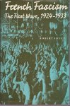 Robert Soucy, Ralph Soucie - French Fascism The Second Wave 1933-1939