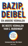 C. Buddingh' - Bazip, Deibel en andere verhalen De beste verhalen van C. Buddingh'