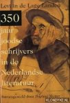Meijer, Daphne (samenstelling) - Levi in de Lage Landen: 350 jaar joodse schrijvers in de Nederlandse literatuur
