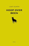 Joep Kuiper - Hoop over been Gedichten
