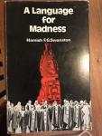 Swanston - Language for madness / druk 1