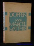 MATTHIJS, Marcel. - DOPPEN.