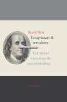 Bolt, Roelf - Leugenaars en vervalsers Een kleine encyclopedie van misleiding Bolt, Roelf - Leugenaars en vervalsers Een kleine encyclopedie van misleiding