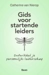 Catherine van Nierop - Gids Voor Startende Leiders