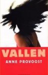 Anne Provoost - Vallen
