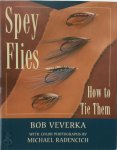 Bob Veverka 40620 - Spey Flies and How to Tie Them