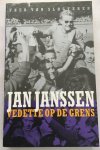 Slogteren, Fred van, - Jan Janssen. Vedette op de grens