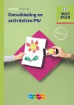 Marja Baseler, A.C. Verhoef - Ontwikkeling en activiteiten PW niveau 3/4 Werkboek