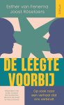 Esther van Fenema, Joost Röselaers - De leegte voorbij Op zoek naar een verhaal dat ons verbindt